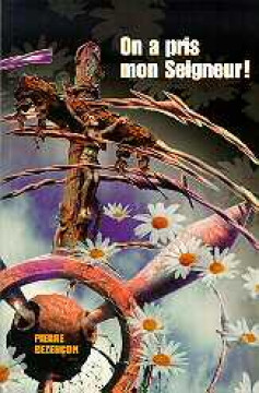On a pris mon Seigneur - Pierre Bezen&ccedil;on