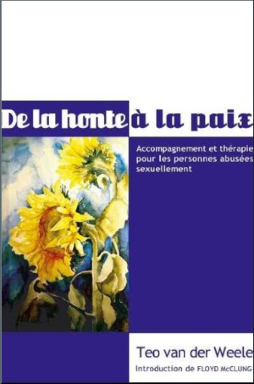 De la honte à la paix - Teo van der Weele