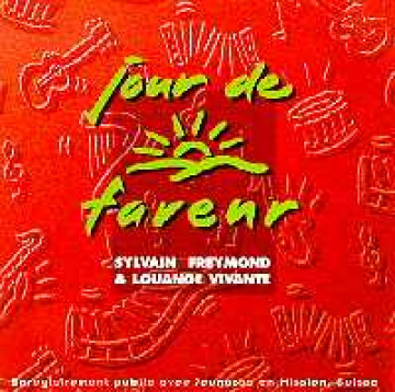 Jour de faveur - Sylvain Freymond et Louange vivante