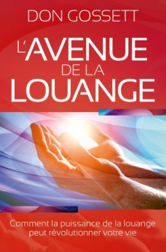 L'avenue de la louange - Don Gossett