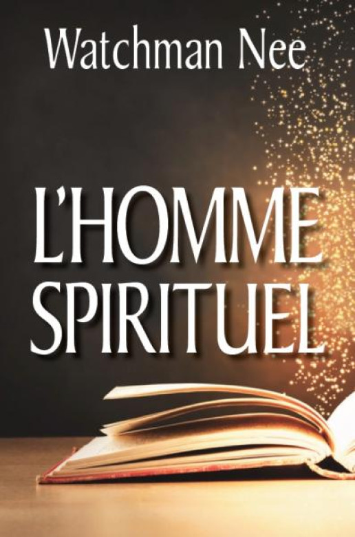 L'homme spirituel - Watchman Nee