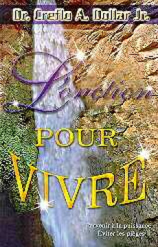 L'Onction pour vivre - Creflo Dollar