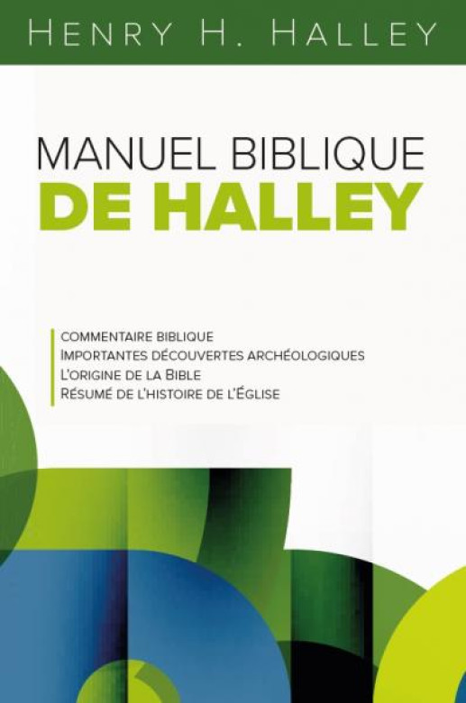 Manuel biblique de Halley - Henry H. Halley