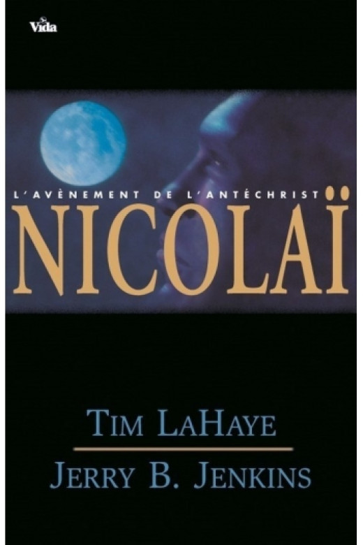 Nicolaï (Tome 3) - Tim LaHaye et Jerry Jenkins