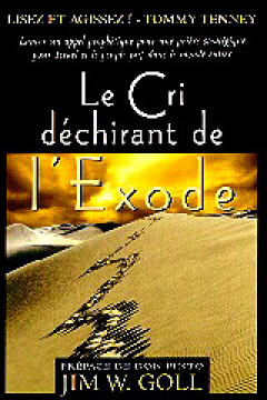 Le cri d&eacute;chirant de l'Exode - Jim Goll