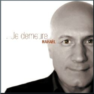 Je demeure CD - Rafa&euml;l Fernandez