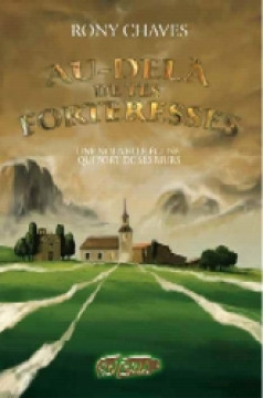 Au-del&agrave; de tes forteresses &ndash; Une nouvelle &eacute;glise qui sort de ses murs - Rony Chaves