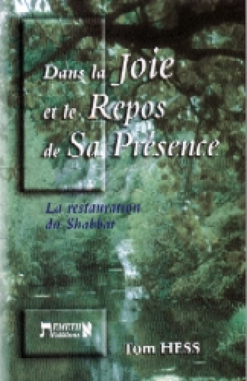 Dans la joie et le repos de Sa présence - Tom Hess