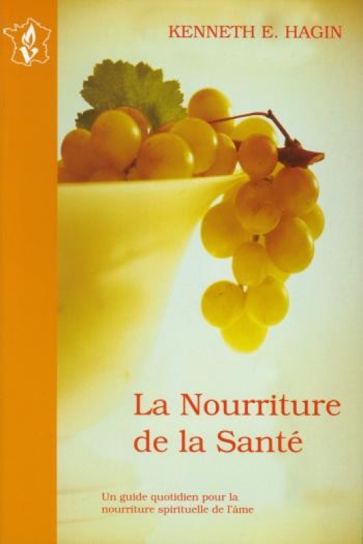 La nourriture de la santé - Kenneth Hagin