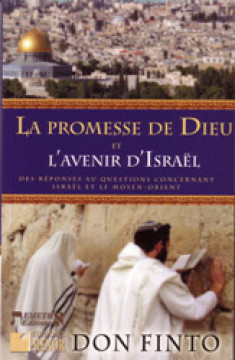 La promesse de Dieu et l'avenir d'Isra&euml;l - Don Finto