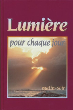 Lumi&egrave;re pour chaque jour