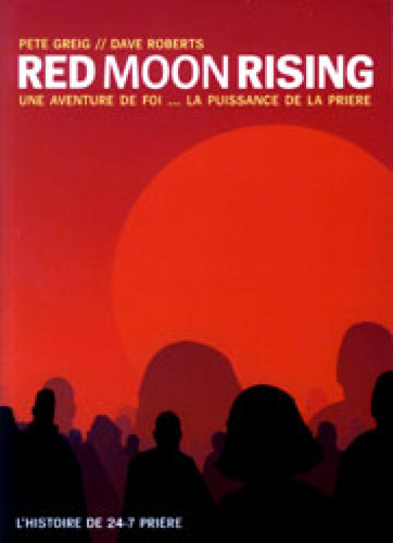 Red Moon Rising, une aventure de foi - Pete Greg et Dave Roberts