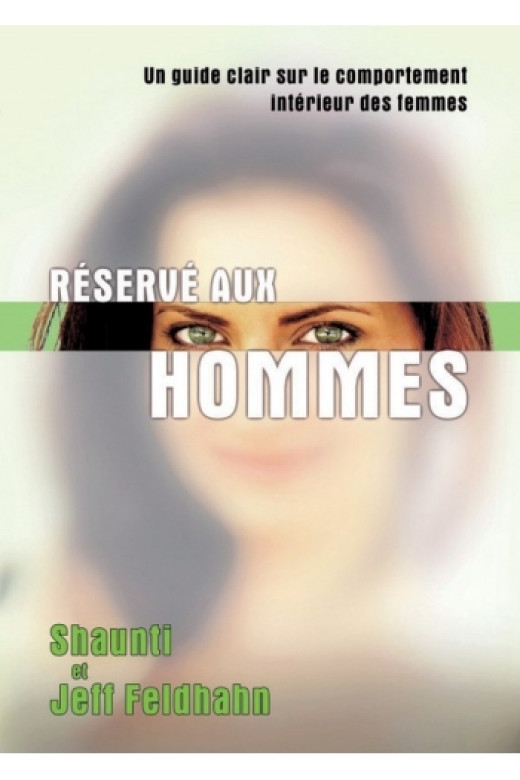 Réservé aux hommes - Shaunti Feldhahn