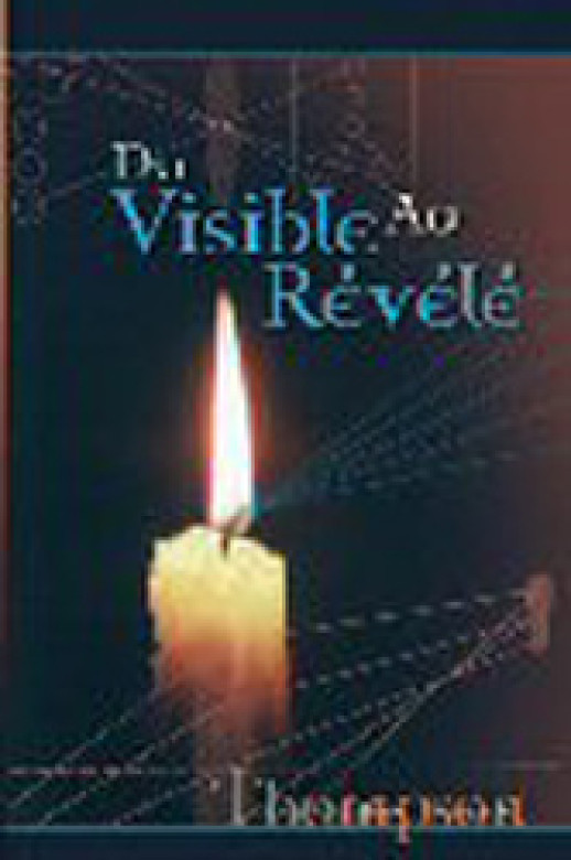 Du visible au révélé - Bruce et Barbara Thompson
