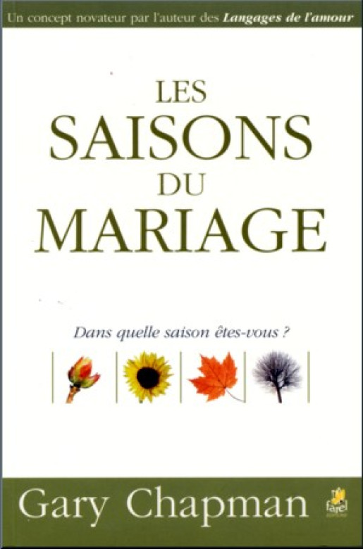 Les saisons du mariage - Gary Chapman