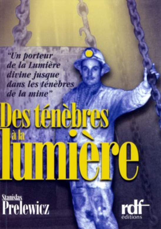 Des ténèbres à la lumière - Stanislas Prelewicz
