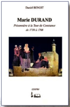 Marie Durand - Daniel Benoit