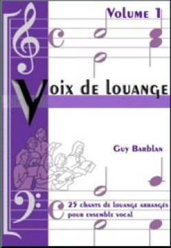 Voix de louange (Vol 1) - Guy Barblan