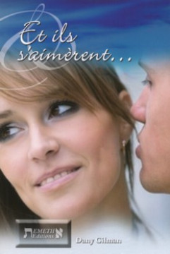 Et ils s'aim&egrave;rent - Dany Gilman