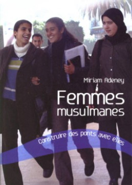 Femmes musulmanes - Miriam Adeney