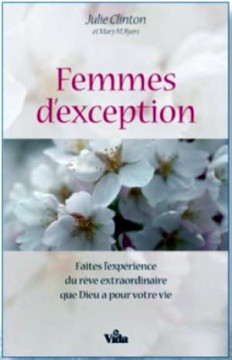 Femmes d'exception - Julie Clinton et Mary M. Byers