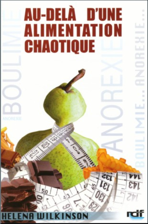 Au-delà d'une alimentation chaotique - Helena Wilkinson