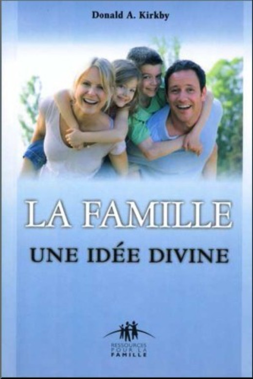 La famille, une idée divine - Don Kirby