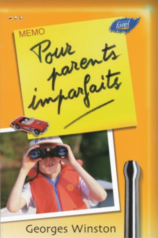 Mémo pour parents imparfaits - Georges Winston