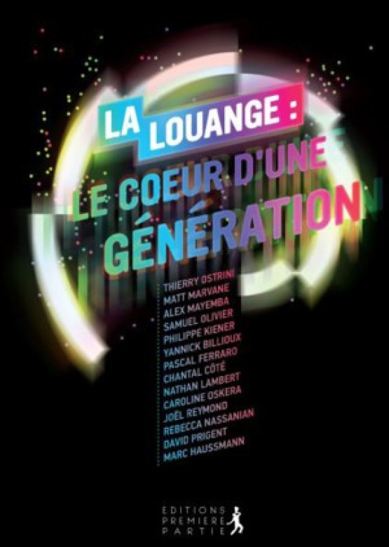 La louange: le coeur d’une génération - Divers auteurs