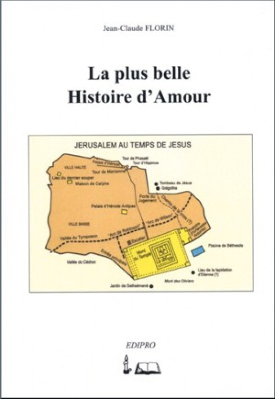 La plus belle histoire d'amour - Jean-Claude Florin