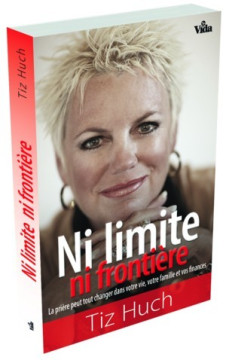 Ni limite, ni fronti&egrave;re - Tiz Huch