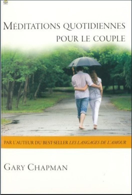 Méditations quotidiennes pour le couple - Gary Chapman
