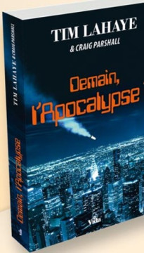 Demain, l'Apocalypse? - Tim Lahaye et Craig Parshall