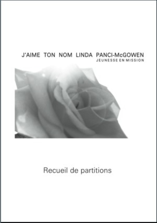 J'aime Ton Nom (Partitions) - Linda Panci-McGowen