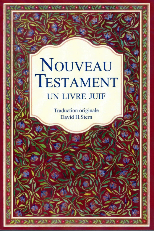 NOUVEAU TESTAMENT – Un livre Juif - David H. Stern