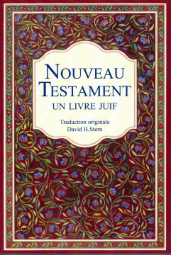 NOUVEAU TESTAMENT &ndash; Un livre Juif - David H. Stern