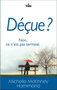 D&eacute;&ccedil;ue? Non ce n&rsquo;est pas termin&eacute; - Michelle McKinney Hammond