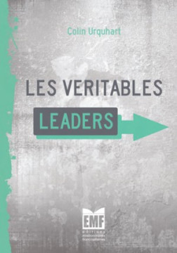 Les V&eacute;ritables Leaders - Colin Urquhart