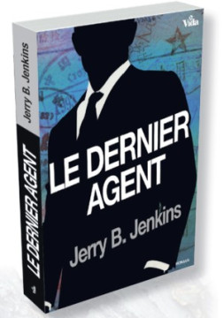 Le dernier agent - Jerry Jenkins