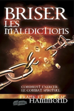 Briser les mal&eacute;dictions - Frank et Ida Hammond