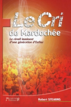 Le cri de Mardoch&eacute;e - Robert Stearns