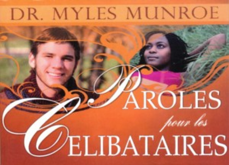 Paroles pour les célibataires - Myles Munroe
