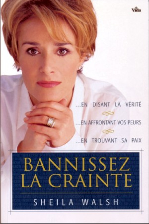 Bannissez la crainte - Sheila Walsh