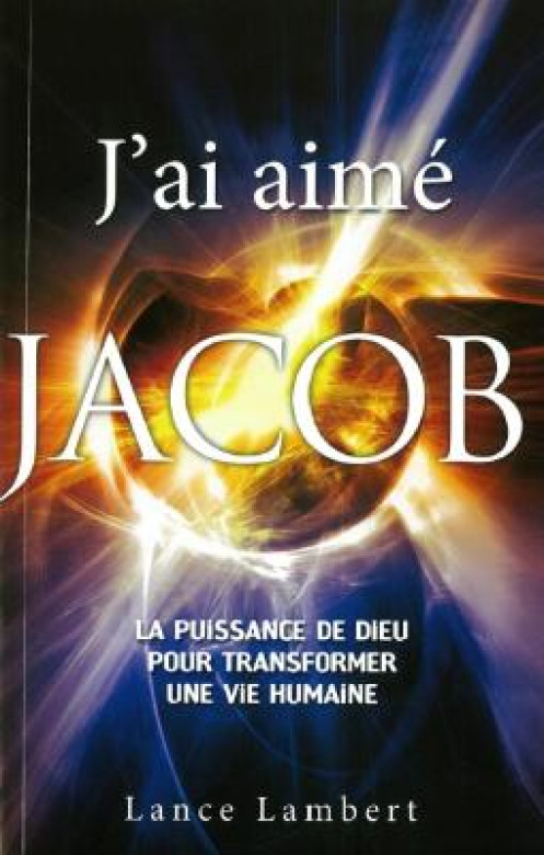 J'ai aimé Jacob - Lance Lambert