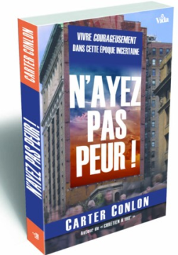 N'ayez pas peur! - Carter Conlon