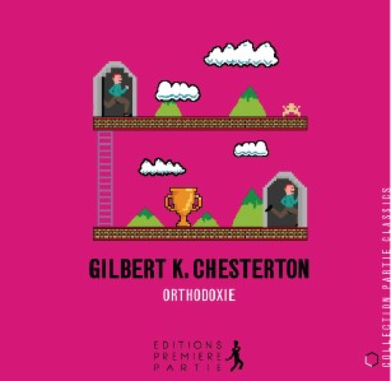 Orthodoxie - Gilbert K. Chesterton