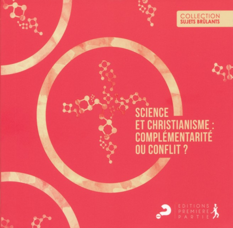 Science et christianisme : Complémentarité ou conflit ? - Alpha France