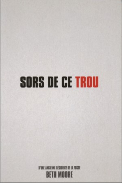 Sors de ce trou – Franc-parler sur la délivrance divine - Beth Moore