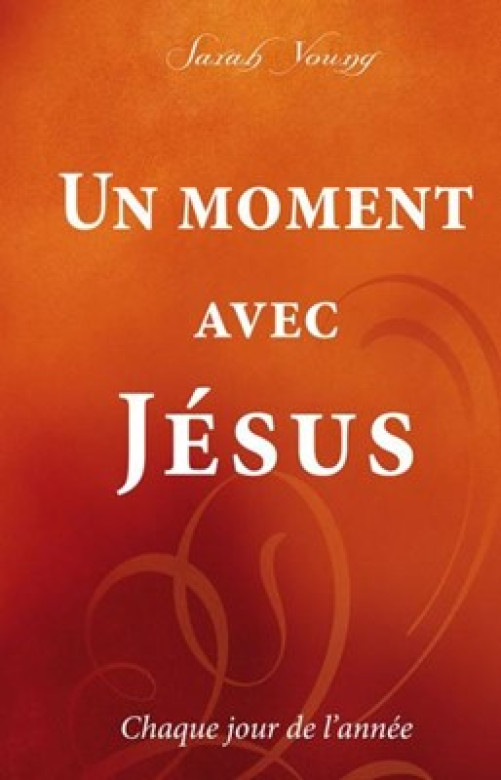 Un moment avec J&eacute;sus - Sarah Young