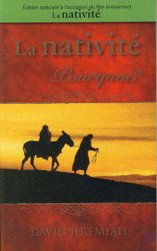 La nativit&eacute; pourquoi ? (1 ex) - Dr David Jeremiah
